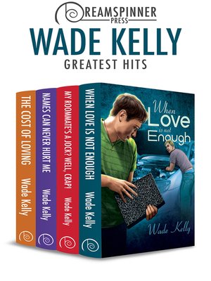 cover image of Wade Kelly's Greatest Hits Bundle